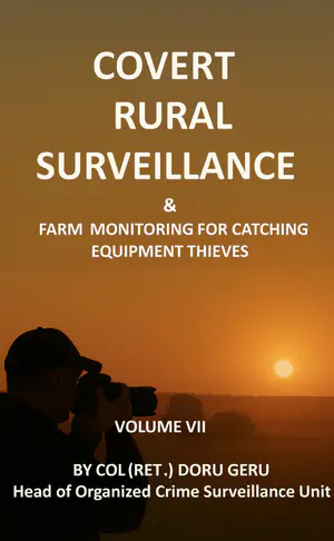Covert Rural Surveillance & Farm Monitoring for Catching Equipment Thieves